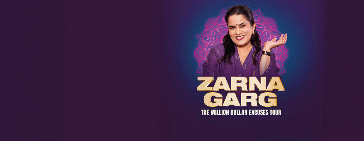 Zarna Garg — The Million Dollar Excuses Tour