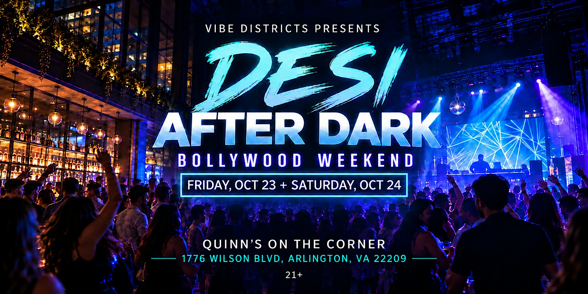 DESI AFTER DARK: Bollywood Weekend at Quinn's